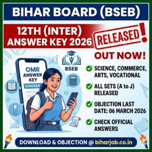 Read more about the article Bihar Board 12th Answer Key 2026: इंटर परीक्षा की Answer Key जारी, यहाँ से करें चेक