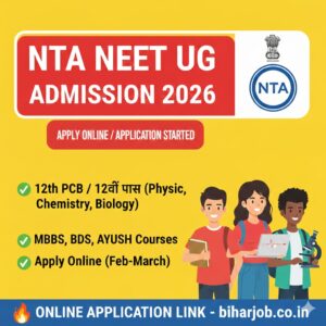 Read more about the article NTA NEET UG 2026 Admission Online Form: नीट यूजी 2026 के लिए आवेदन शुरू, यहाँ से भरें फॉर्म