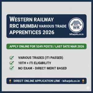 Read more about the article Western Railway RRC Mumbai Apprentice Recruitment 2026: वेस्टर्न रेलवे में 5349 पदों पर निकली भर्ती, यहाँ से करें ऑनलाइन आवेदन