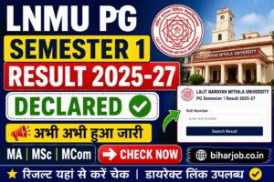 Read more about the article LNMU PG Session 2025-27 Semester 1 Result 2026 Declared Check Now